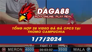 Tổng hợp 28 Video đá gà CPC3 tại Thomo Campuchia ngày 1/7/2024